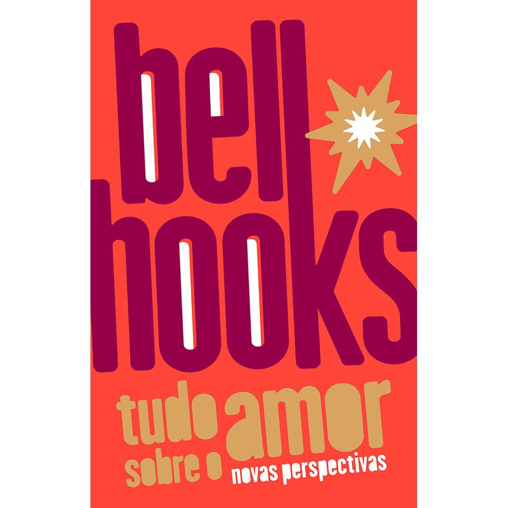 Tudo sobre o amor: novas perspectivas